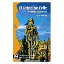 Alianza Editorial El Príncipe Feliz Y Otros Cuentos. Una Casa De Granadas