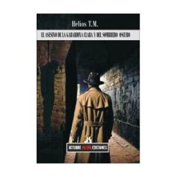 OCTUBRE NEGRO EDICIONES Asesino De La Gabardina Clara Y El Sombrero Oscuro, El