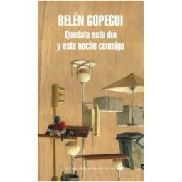 Literatura Random House Quédate Este Día Y Esta Noche Conmigo