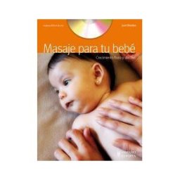 Editorial Hispano Europea S.A. Masaje Para Tu Bebé (+dvd)