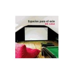 Instituto Monsa de Ediciones, S.A. Espacios Para El Ocio En Casa