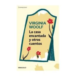 DEBOLSILLO La Casa Encantada Y Otros Cuentos