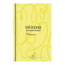 Editorial Galaxia, S.A. Os Eoas