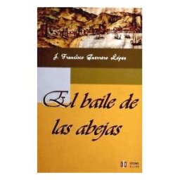 Ediciones Aljibe, S.L. El Baile De Las Abejas