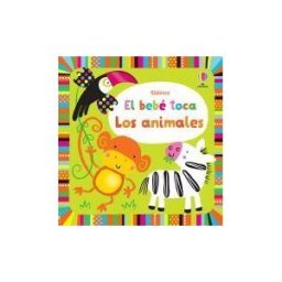Usborne Publishing El Bebe Toca - Los Animales