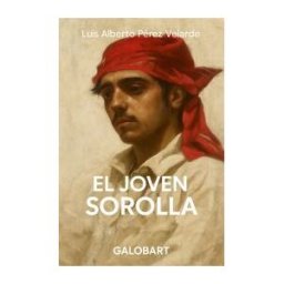 GALOBART PUBLISHING HOUSE Joven Sorolla,el
