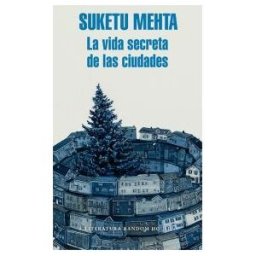 Literatura Random House La Vida Secreta De Las Ciudades