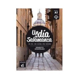 Difusión Centro de Investigación y Publi Un Día En Salamanca A1 - Libro + Mp3 Descargable