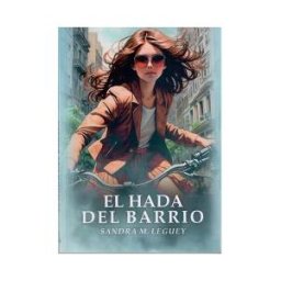 Editorial Palabras de Agua S.L. El Hada Del Barrio