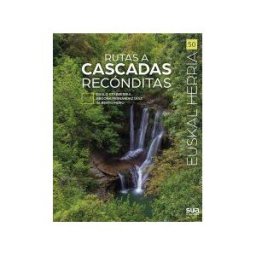SUA EDIZIOAK Rutas A Cascadas Reconditas -euskal Herria Libros Sua