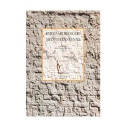 Casa de Velázquez Ethno-archéologie Méditerranéenne