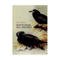Editorial Galaxia, S.A. Rapsodia En Negro