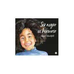 Destino Infantil Juvenil Ser Negro Es Hermoso