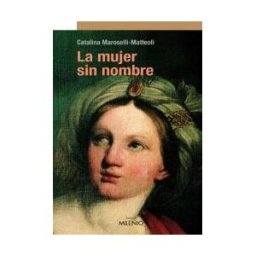 Milenio Publicaciones S.L. La Mujer Sin Nombre