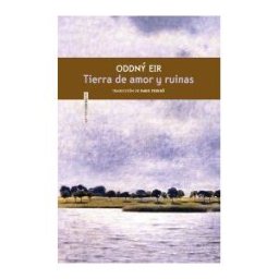 Editorial Sexto Piso Tierra De Amor Y Ruinas