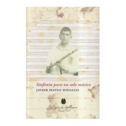 El Sastre de Apollinaire Sinfonía Para Un Solo Músico