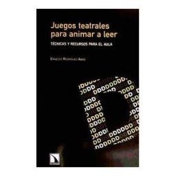 Los Libros de la Catarata Juegos Teatrales Para Animar A Leer