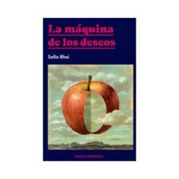 Aristas Martínez Ediciones La Máquina De Los Deseos