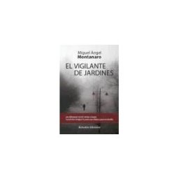 Bohodón Ediciones S.L. El Vigilante De Jardines