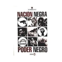 La Linterna Sorda Ediciones S.L. Nacion Negra. Poder Negro
