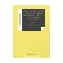 Editorial Comares Democracia Participativa Y Elaboración De Normas Europeas En El Contexto De Una Legislación Inteligente