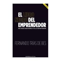 Empresa Activa El Libro Negro Del Emprendedor