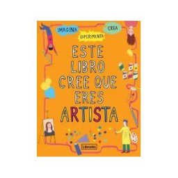 Librooks Barcelona S.L.L. Este Libro Cree Que Eres Artista