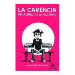 Ediciones Con M De Mujer La Carencia Neuronal De La Sociedad