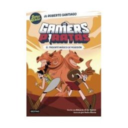 Destino Infantil Juvenil Los Gamers Piratas 3. El Tridente Mágico De Poseidón