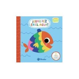 Editorial Bruño Mis Primeros Chapoteos. como Pez En El Agua!