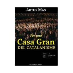 Editorial Base (CAT) Per Una Casa Gran Del Catalanisme