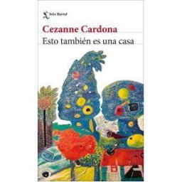 Seix Barral Esto También Es Una Casa