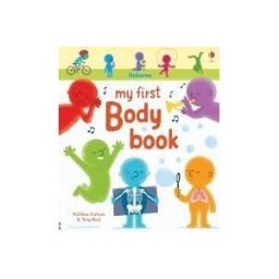 USBORNE PUBLISHING My First Body Book