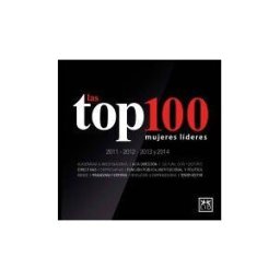 LID Editorial Empresarial, S.L. Las Top 100 Mujeres Líderes