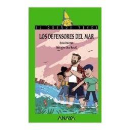 ANAYA INFANTIL Y JUVENIL Los Defensores Del Mar