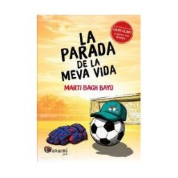Pags editors, S.L. La Parada De La Meva Vida