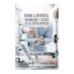 Formación Alcalá, S.L. Dominar La Informática