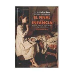 Ediciones Espuela de Plata El Final De La Infancia Y Otros Relatos