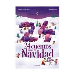 ANAYA INFANTIL Y JUVENIL 24 Cuentos Antes De Navidad