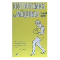 Ediciones el Salmón Destruyamos Las Máquinas