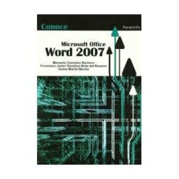 Ediciones Paraninfo, S.A Conoce Microsoft Office Word 2007