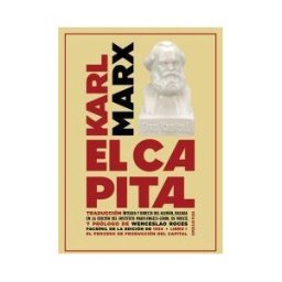 Ediciones Espuela de Plata El Capital. Libro I