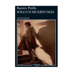 Tusquets Editores Sólo Un Muerto Más