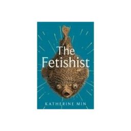 Little, Brown Book Group Limited The Fetishist