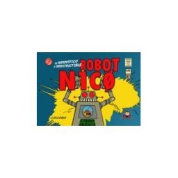 Editorial Drakul, S.L. Terrorifico E Indestructible Robot N1co