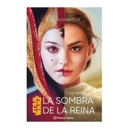 Planeta Cómic Star Wars. La Sombra De La Reina (novela)