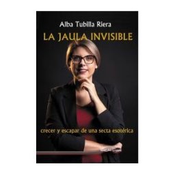 última Línea La Jaula Invisible: Crecer Y Escapar De Una Secta Esotérica