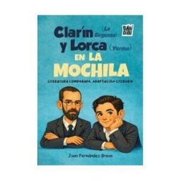 Babidi-Bú Clarín (la Regenta) Y Lorca (yerma) En La Mochila