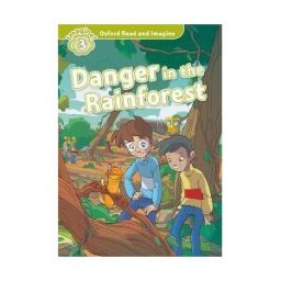 Oxford University Press España, S.A. Oxford Read And Imagine 3. Danger In The Rainforest Mp3 Pack