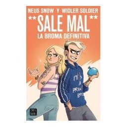 Destino Infantil Juvenil Widler Soldier Y Neus Snow. (sale Mal). La Broma Definitiva